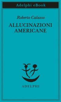 cover of the book Allucinazioni americane