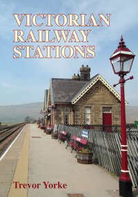 cover of the book Victorian Railway Stations