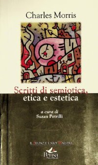 cover of the book Scritti di semiotica, etica e estetica