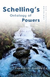 cover of the book Schelling’s Ontology of Powers