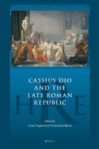 cover of the book Cassius Dio and the Late Roman Republic