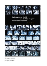 cover of the book Da imagem ao clichê, do clichê à imagem: Deleuze, cinema e pensamento