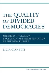 cover of the book The Quality of Divided Democracies: Minority Inclusion, Exclusion, and Representation in the New Europe