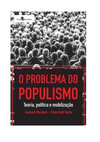 cover of the book O Problema do Populismo: Teoria, Política e Mobilização