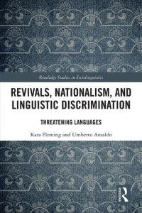 cover of the book Revivals, Nationalism, and Linguistic Discrimination: Threatening Languages