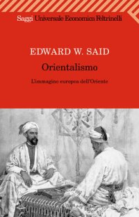 cover of the book Orientalismo. L'immagine europea dell'Oriente