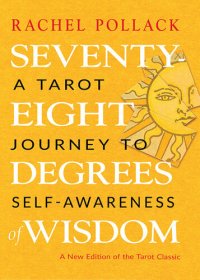 cover of the book Seventy-Eight Degrees of Wisdom