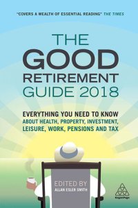 cover of the book The Good Retirement Guide 2018