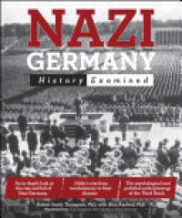 cover of the book Nazi Germany: History Examined