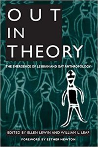 cover of the book Out in Theory: The Emergence of Lesbian and Gay Anthropology