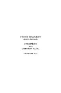 cover of the book Inventarium sive chirurgia magna, Volume One: Text