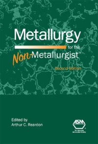 cover of the book Metallurgy for the Non-Metallurgist