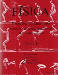 cover of the book Física. Elementos fundamentales. Mecánica y termodinámica clásicas. Relatividad especial. I