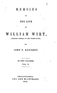 cover of the book Memoirs of the Life of William Wirt, Attorney-General of the United States