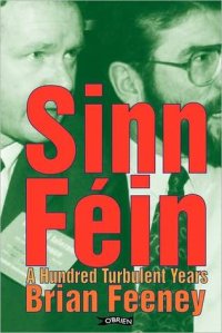 cover of the book Sinn Fin: A Hundred Turbulent Years