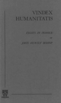 cover of the book Vindex Humanitatis: Essays in Honour of John Huntly Bishop