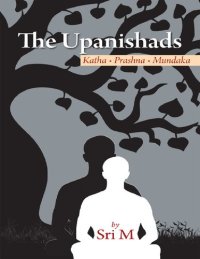 cover of the book The Upanishads: Katha - Prashna - Mundaka