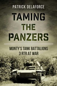 cover of the book Taming the Panzers