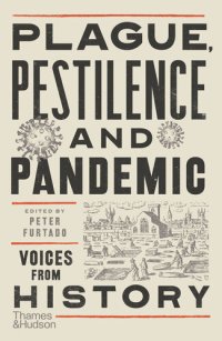 cover of the book Plague, Pestilence and Pandemic: Voices from History