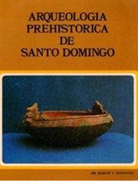 cover of the book Arqueología prehistórica de Santo Domingo