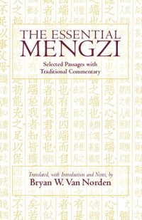 cover of the book The Essential Mengzi: Selected Passages with Traditional Commentary