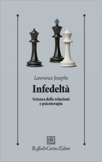 cover of the book Infedeltà. Scienza delle relazioni e psicoterapia