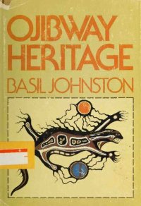 cover of the book Ojibway Heritage (Ojibwa, Ojibwe)