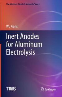 cover of the book Inert Anodes for Aluminum Electrolysis