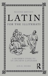 cover of the book Latin for the Illiterati: A Modern Guide to an Ancient Language