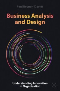 cover of the book Business Analysis and Design: Understanding Innovation in Organisation