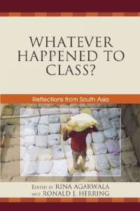 cover of the book Whatever Happened to Class? Reflections from South Asia