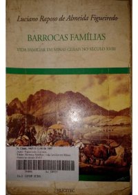 cover of the book Barrocas famílias: vida familiar em Minas Gerais no século XVIII