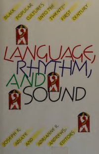 cover of the book Language, Rhythm, & Sound: Black Popular Cultures Into the Twenty-First Century