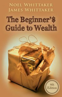 cover of the book The Beginner’s Guide to Wealth - 4ed Edition