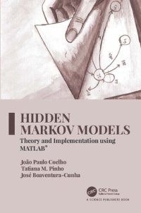 cover of the book Hidden Markov Models: Theory and Implementation Using MATLAB®