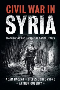 cover of the book Civil War in Syria: Mobilization and Competing Social Orders