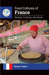 cover of the book Food Cultures of France: Recipes, Customs, and Issues