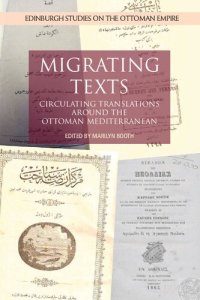 cover of the book Migrating Texts: Circulating Translations around the Ottoman Mediterranean