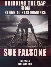 cover of the book Bridging the Gap from Rehab to Performance