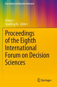 cover of the book Proceedings of the Eighth International Forum on Decision Sciences