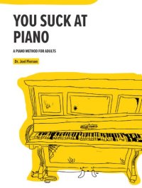 cover of the book You Suck at Piano