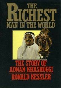 cover of the book The Richest Man in the World: The Story of Adnan Khashoggi