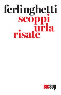 cover of the book Scoppi urla risate. Testo inglese a fronte