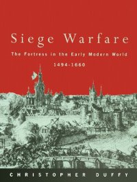 cover of the book Siege Warfare: The Fortress in the Early Modern World 1494-1660, Vol. 1