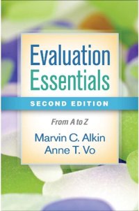 cover of the book Evaluation Essentials, Second Edition: From A to Z