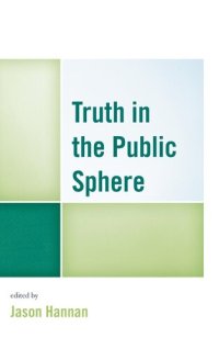 cover of the book Truth in the Public Sphere