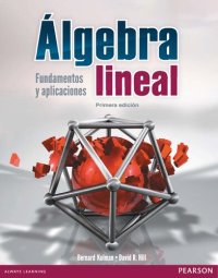 cover of the book Álgebra lineal : fundamentos y aplicaciones