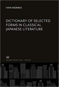 cover of the book Dictionary of Selected Forms in Classical Japanese Literature