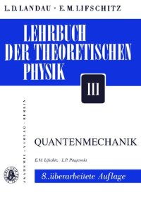 cover of the book Lehrbuch der Theoretischen Physik - Band III - Quantenmechanik