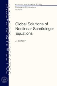 cover of the book Global solutions of nonlinear Schrödinger equations